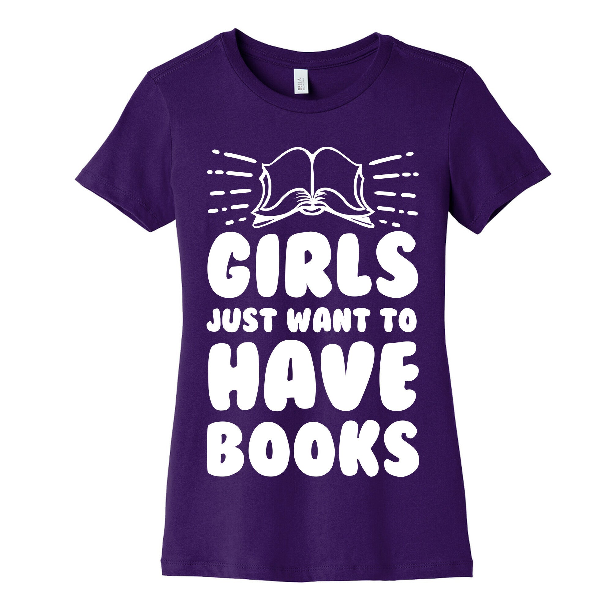 Girls Just Want to Have Books Women's Cotton Tee